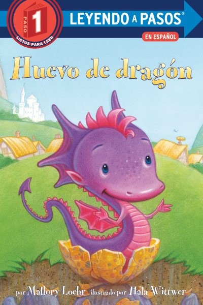 Huevo de dragón/ Dragon Egg, Paperback by Loehr, Mallory; Wittwer, Hala (ILT)...