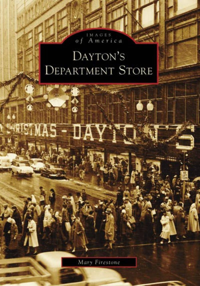 NEW Arcadia Publishing Dayton's Department Store, MN 9780738550619 Images of Ame