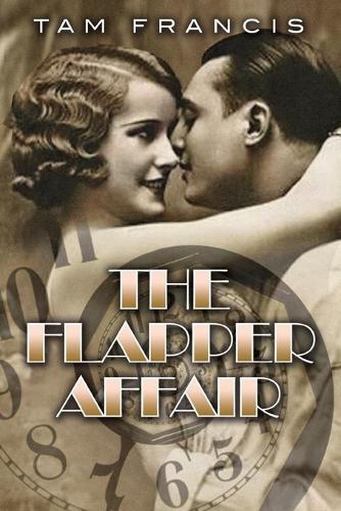 The Flapper Affair: A 1920s Time Travel Murder Mystery Paranormal Romance by Tam
