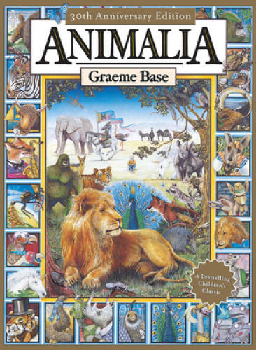 Animalia: Anniversary Edition - Hardcover By Base, Graeme - VERY GOOD