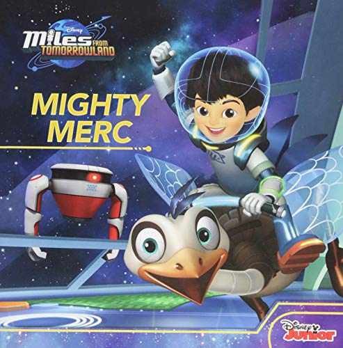 Miles From Tomorrowland Mighty - Paperback, by Disney Book Group - Acceptable