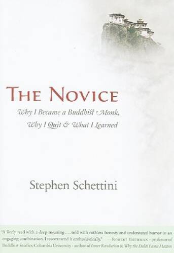 The Novice: My Journey as a Buddhist Monk and Why I Left - Excellent Condition