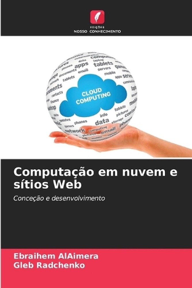 Computao em nuvem e stios Web by Ebraihem Alaimera (Portuguese) Paperback Book