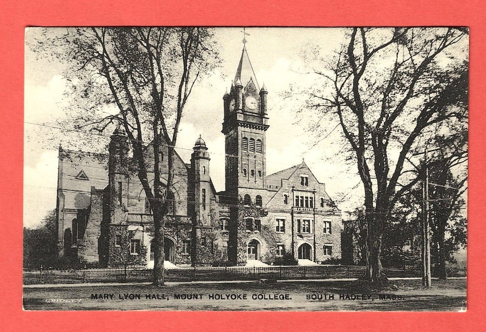 MOUNT HOLYOKE COLLEGE, SOUTH HADLEY, MASS. – MARY LYON HALL – c. 1915 Postcard