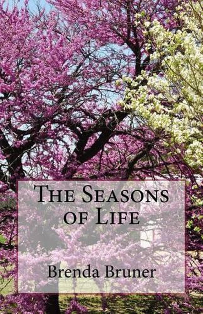 The Seasons of Life by Brenda Joyce Bruner (English) Paperback Book
