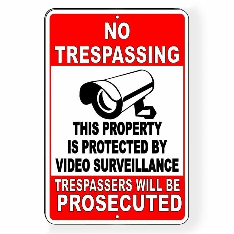 No Trespassing This Property Protected Video Surveillance Sign or Decal