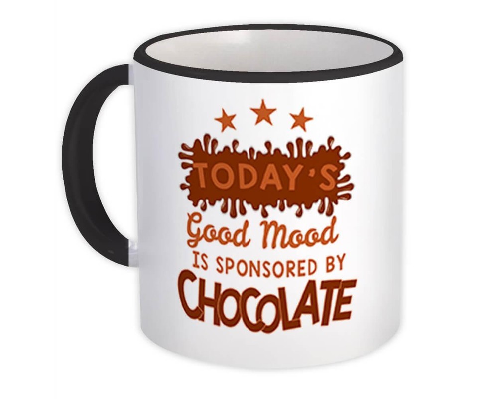 Gift Mug : Good Mood Is Sponsored By Chocolate Funny Art For Kitchen Home Decor