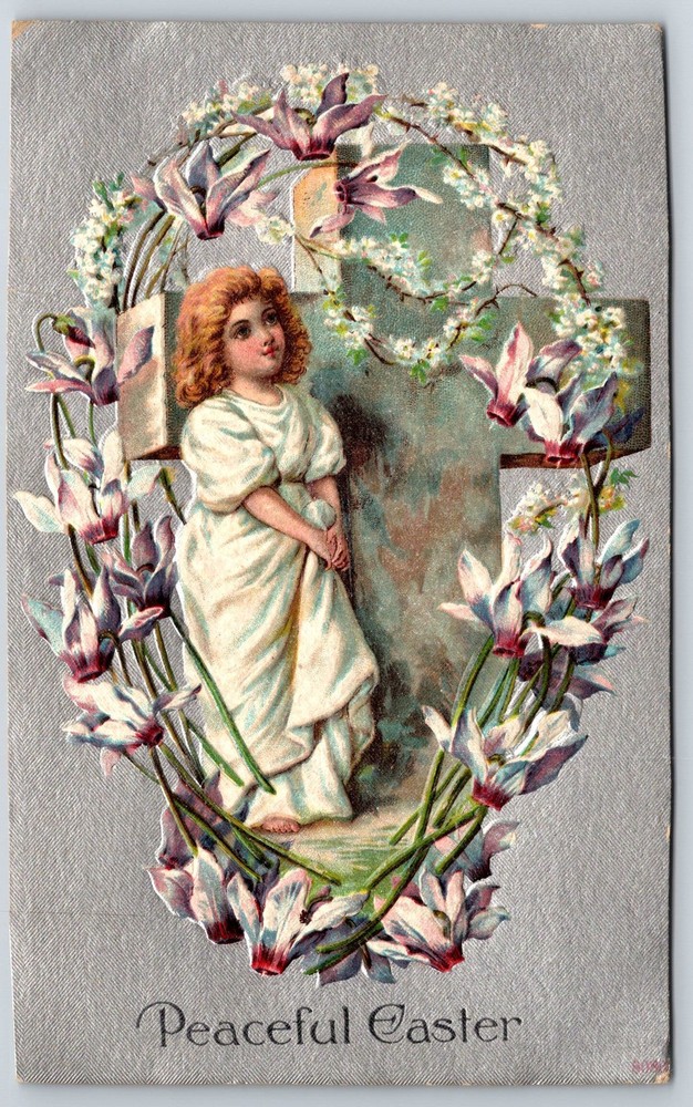 Holiday~Peaceful Easter~Girl W/ Holy Cross In Flower Frame~Emb~Vintage Postcard