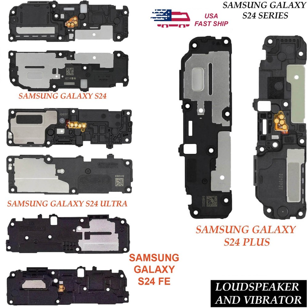 Loudspeaker & Vibrator For Samsung Galaxy S24/S24 Plus/S24 Ultra/S24 FE