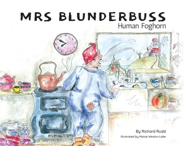Mrs Blunderbuss: Human Foghorn (Paperback or Softback)
