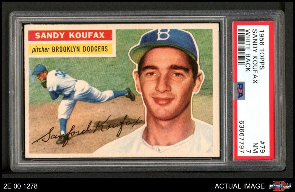 1956 Topps #79 Sandy Koufax Dodgers HOF PSA 7 - NM