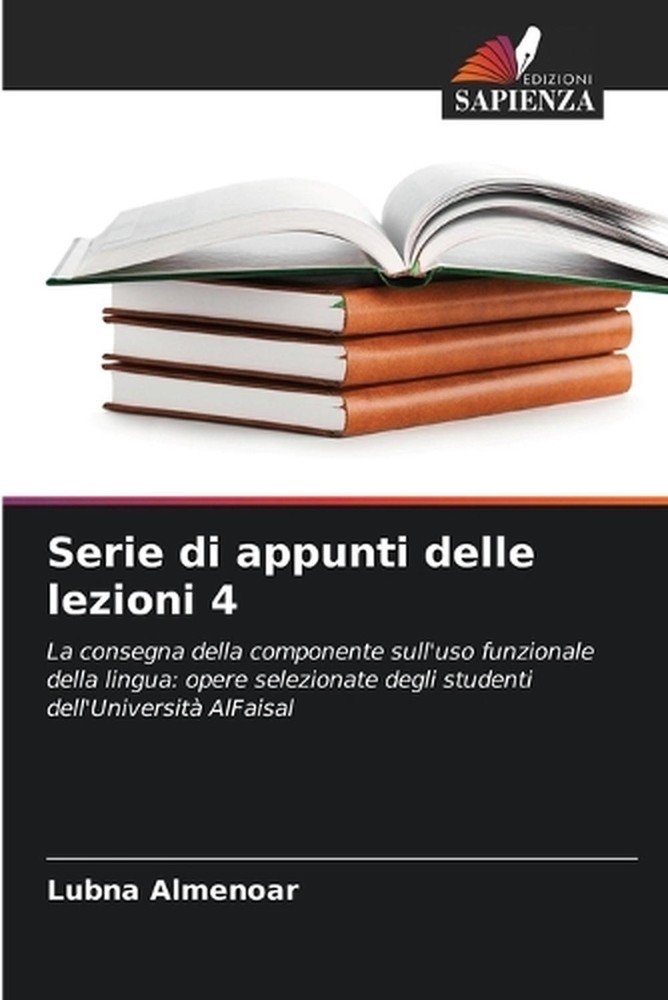 Serie di appunti delle lezioni 4 by Lubna Almenoar (Italian) Paperback Book