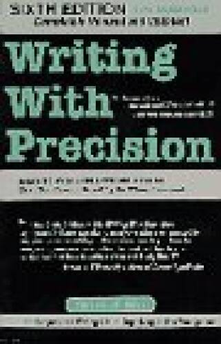 Writing With Precision: How to Write So That You Cannot Possibly Be Misun - GOOD