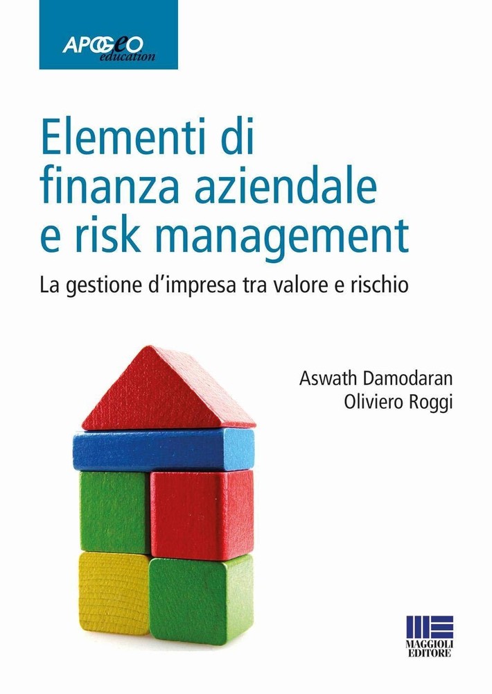 Oliviero Roggi  Elementi di finanza aziendale e risk management. La  (Paperback)