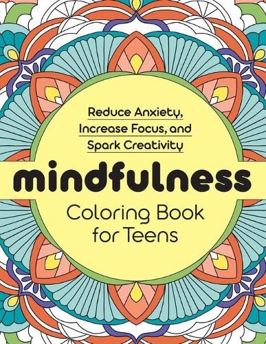 Rockridge Press Mindfulness Coloring Book for Teens (Paperback) (UK IMPORT)All Tariffs and Duties included - no additional charges