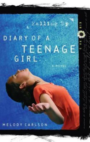 Falling Up (Diary of a Teenage Girl: Kim, Book 3) by Carlson, Melody, Very Good
