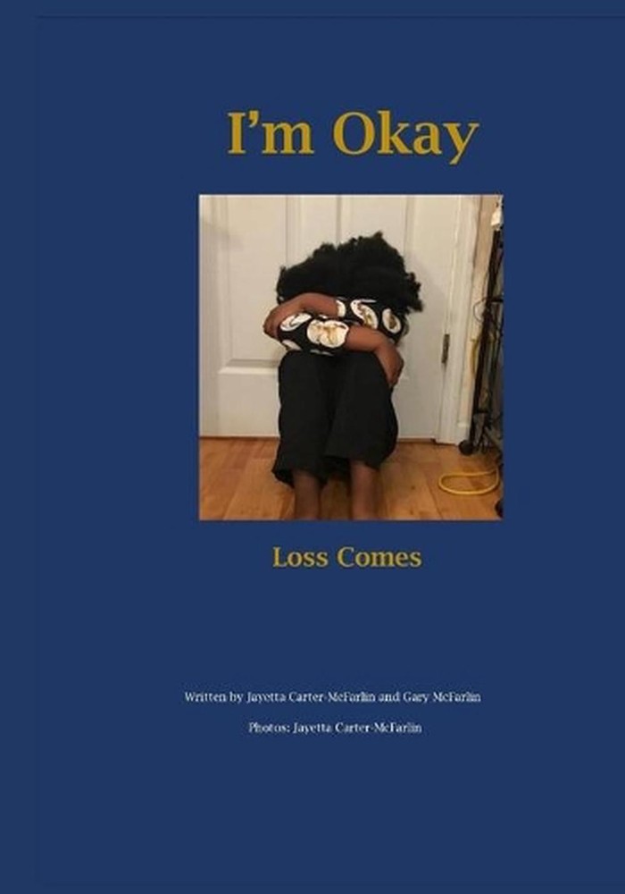 I'm Okay: Loss Comes by Gary McFarlin (English) Paperback Book
