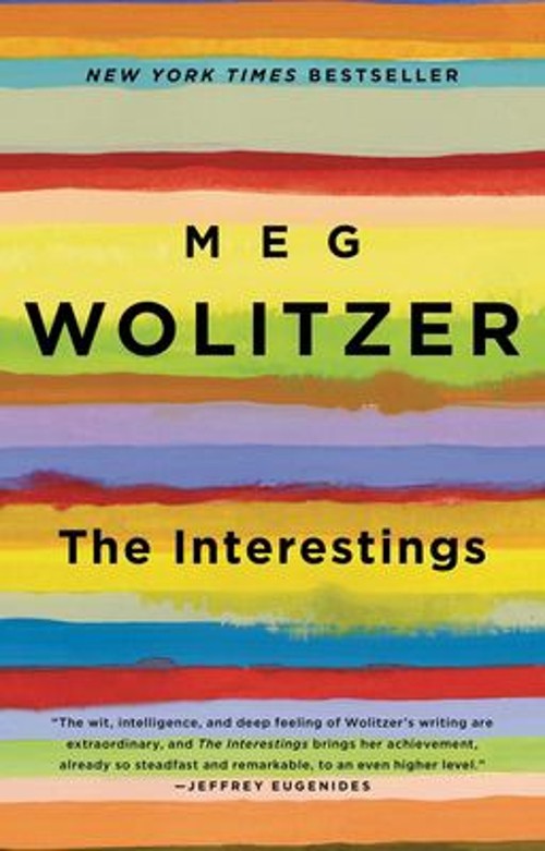 The Interestings : A Novel Paperback Meg WolitzerFree US Delivery | ISBN:1594632340