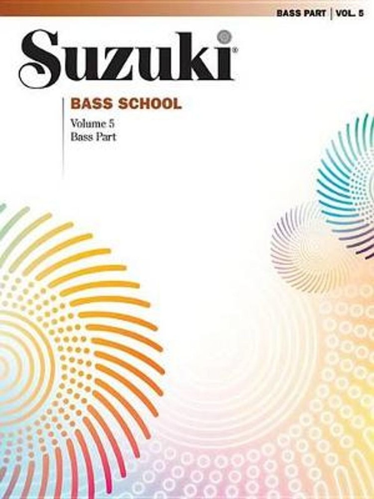 Suzuki Bass School, Vol 5: Bass Part by Alfred Publishing (English) Paperback Bo