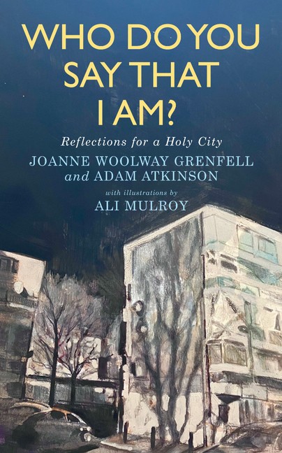 Who Do You Say That I Am?: Reflections For A Holy City