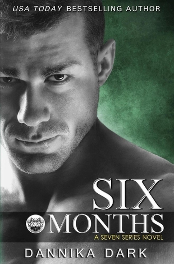 Six Months (Seven Series #2) by Dannika Dark (English) Paperback Book