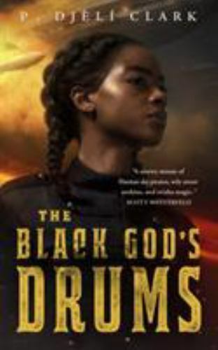 Black God's Drums, Paperback by Clark, P. Djèlí, Used Good Condition, Free sh...