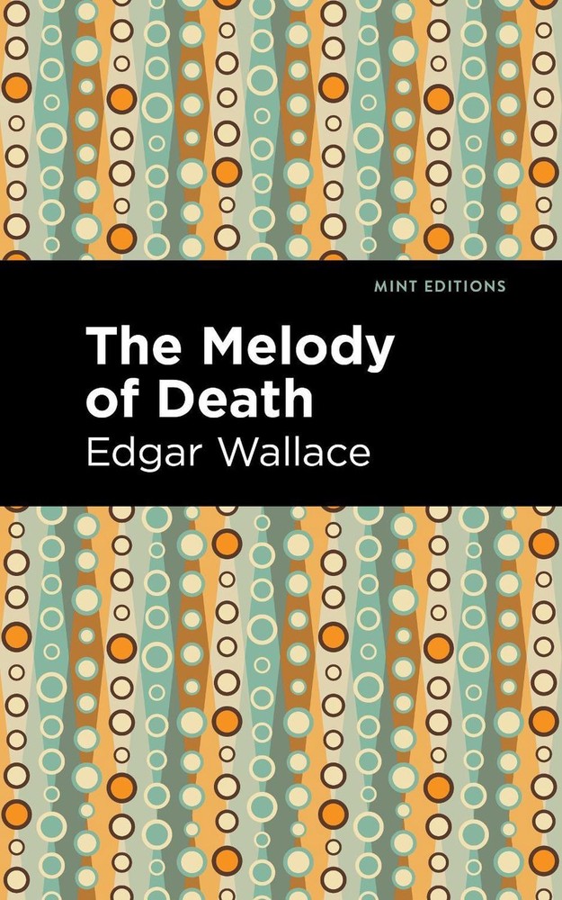 The Melody of Death by Edgar Wallace (English) Paperback Book