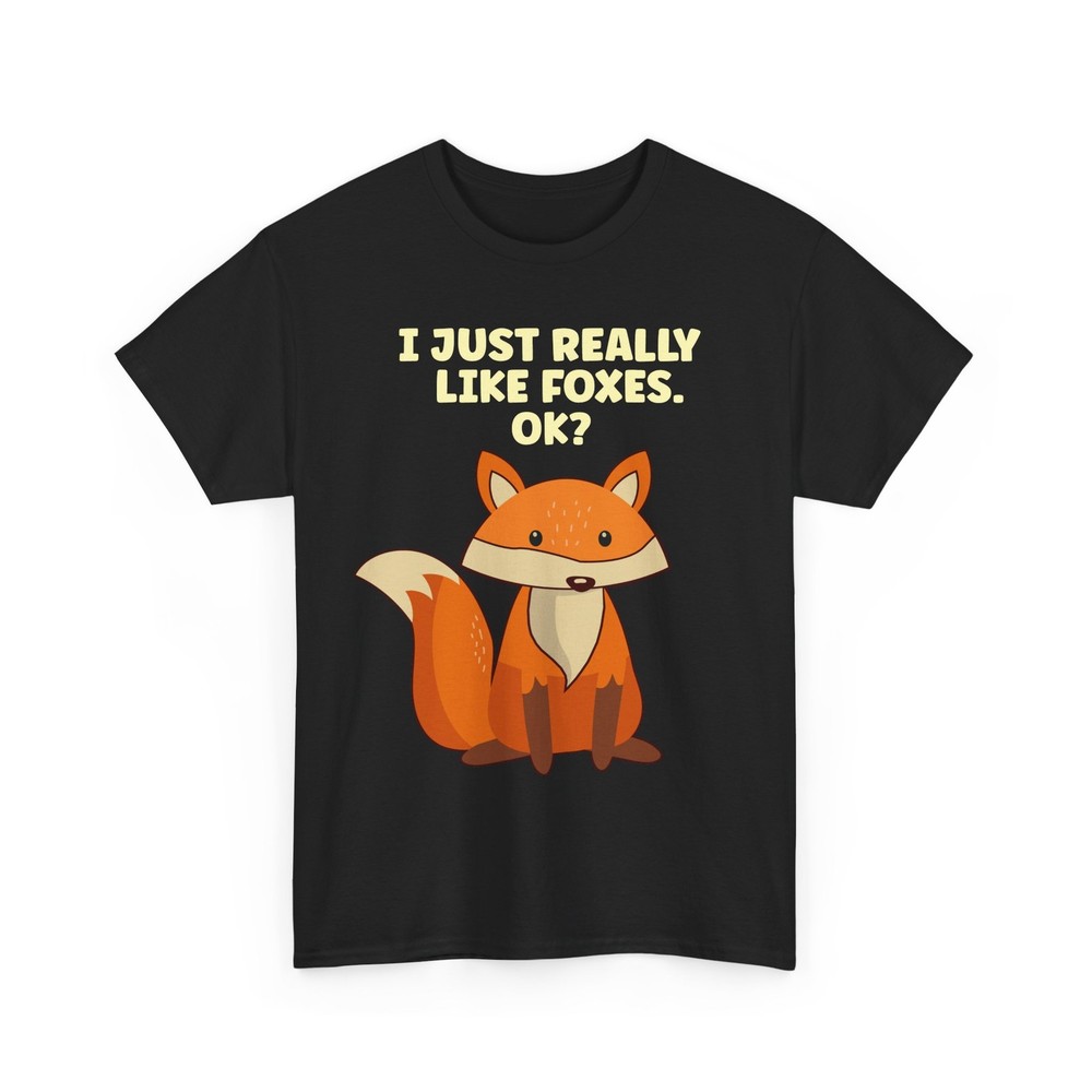 I Just Really Like Foxes Ok T-Shirt, Foxes Lovers Animals Women Men Funny Shirt