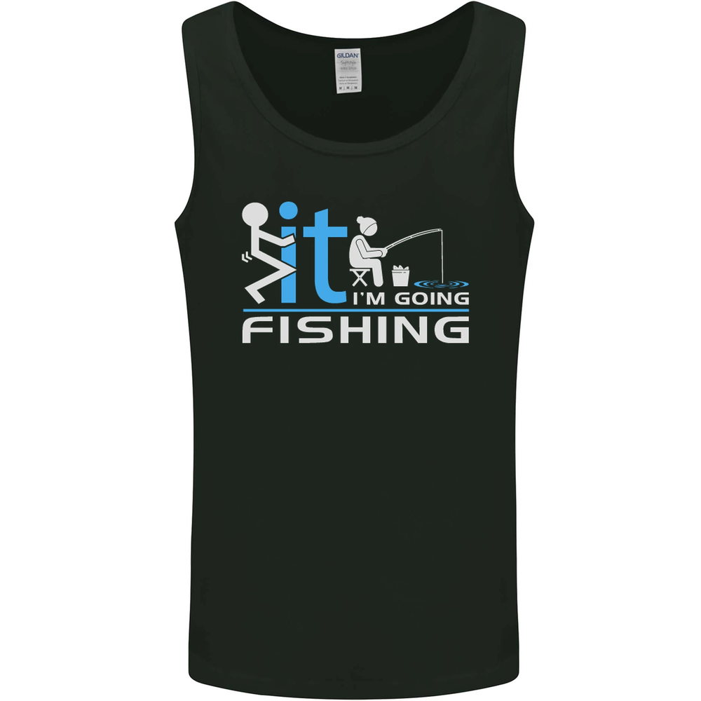 Fook It Im Going Fishing Funny Fisherman Mens Vest Tank Top