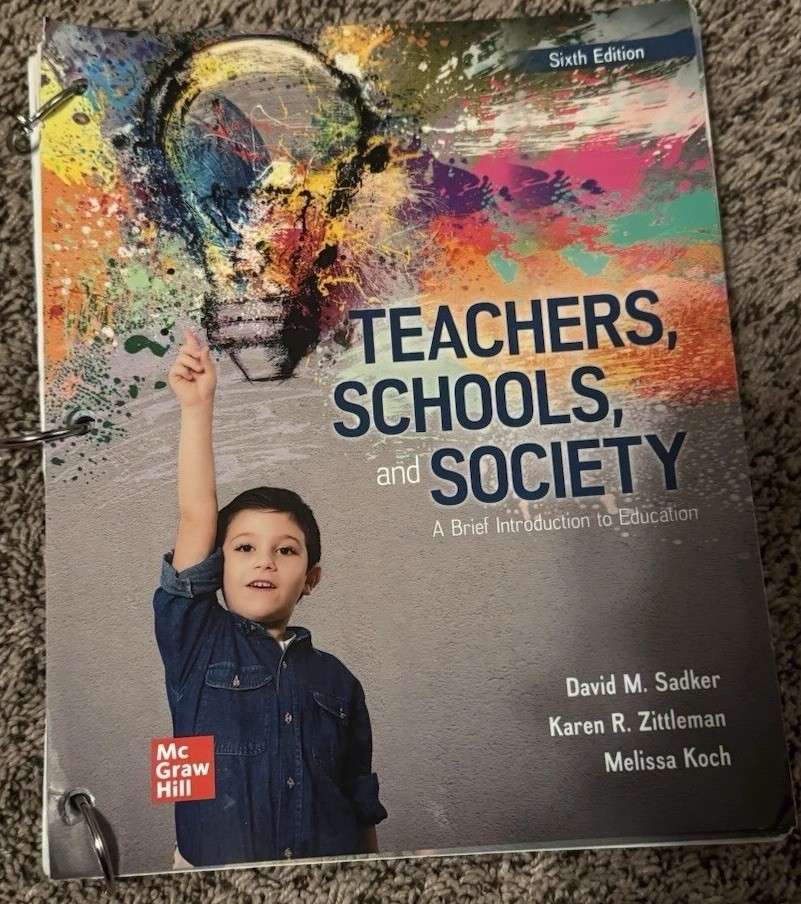 Loose Leaf for Teachers, Schools, and Society: a Brief Introduction to Education