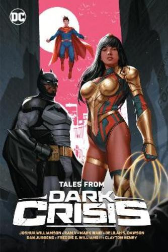 Joshua Williamson Rafa Sandoval Mark Waid Jeremy Adam Tales from Dark (Hardback)