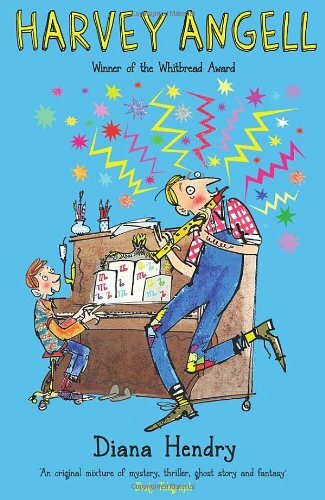 Harvey Angell By Diana Hendry. 9781849416566