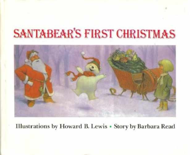 Santabear's first Christmas - Hardcover, by Barbara Read - Very Good b
