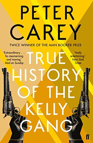 True History of the Kelly Gang by Carey, Peter 0571270158 The Fast Free ShippingFREE US DELIVERY | ISBN: 0571270158 | Quality Books