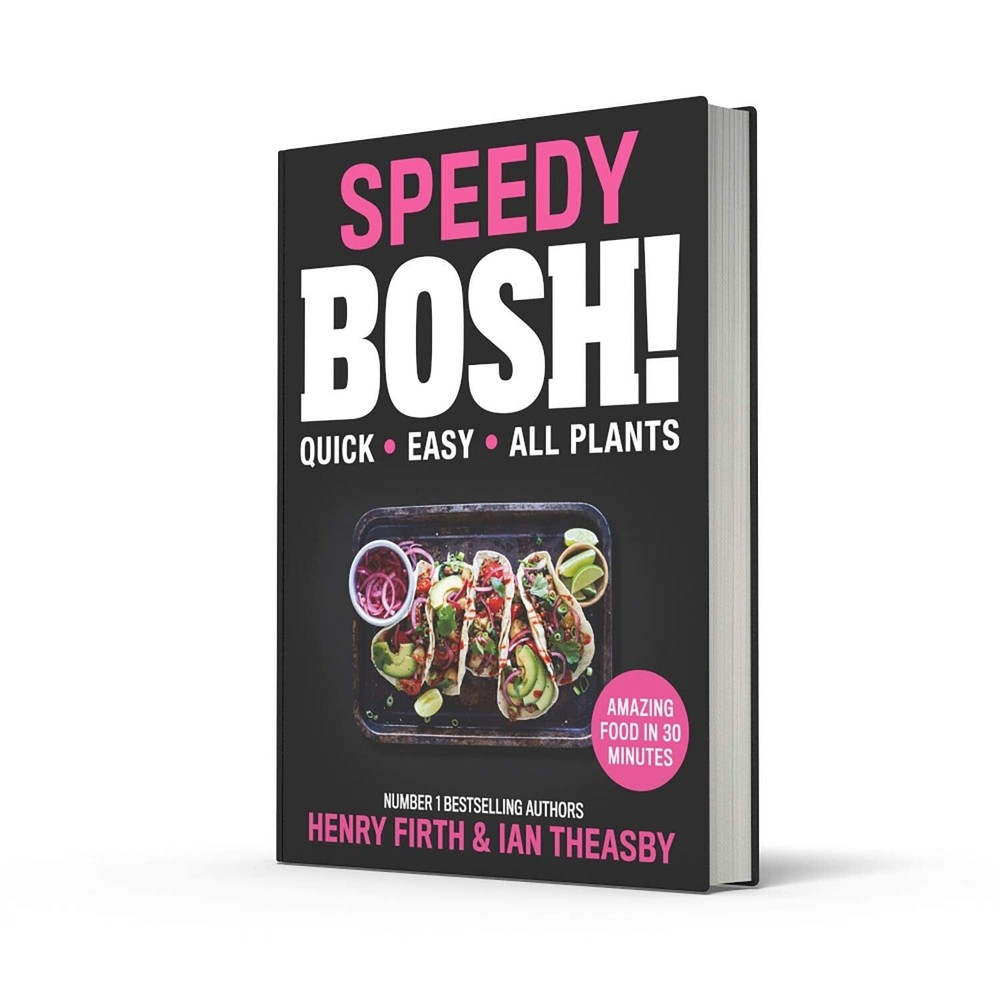 Speedy BOSH! : Quick. Easy. All Plants by Ian Theasby and Henry David Firth (2020, Hardcover)
