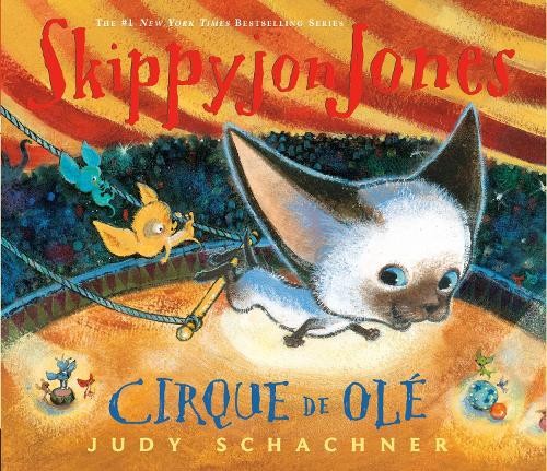 Judy Schachner Skippyjon Jones Cirque de Ole (Hardback) Skippyjon JonesAnother great item from Rarewaves USA | Free delivery!