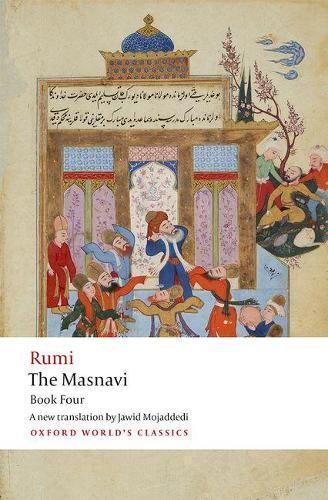 Jalal al-Din Rumi The Masnavi. Book Four (Paperback) Oxford World's ClassicsAnother great item from Rarewaves USA | Free delivery!