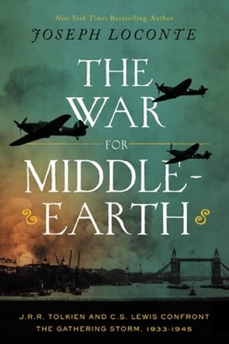 The War for Middle-Earth: J.R.R. Tolkien and C.S. Lewis Confront the Gathering