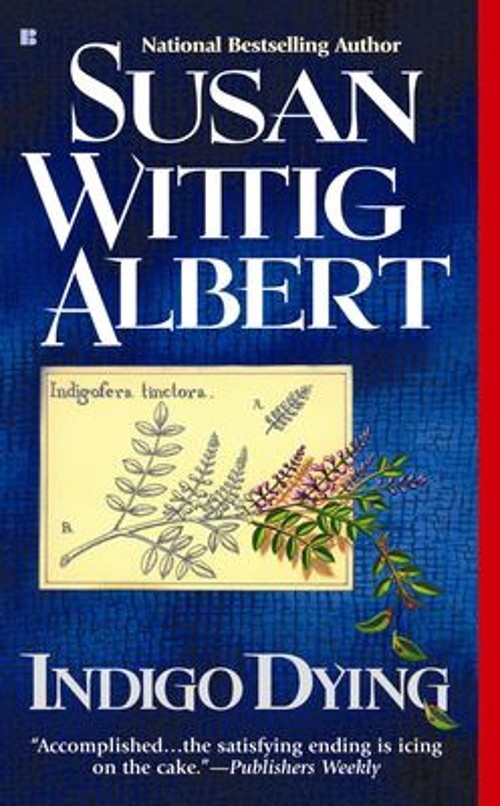 Indigo Dying Mass Market Paperbound Susan Wittig AlbertFree US Delivery | ISBN:0425193772