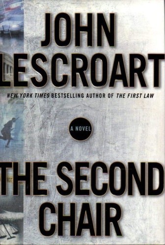 The Second Chair by John Lescroart, Good Book
