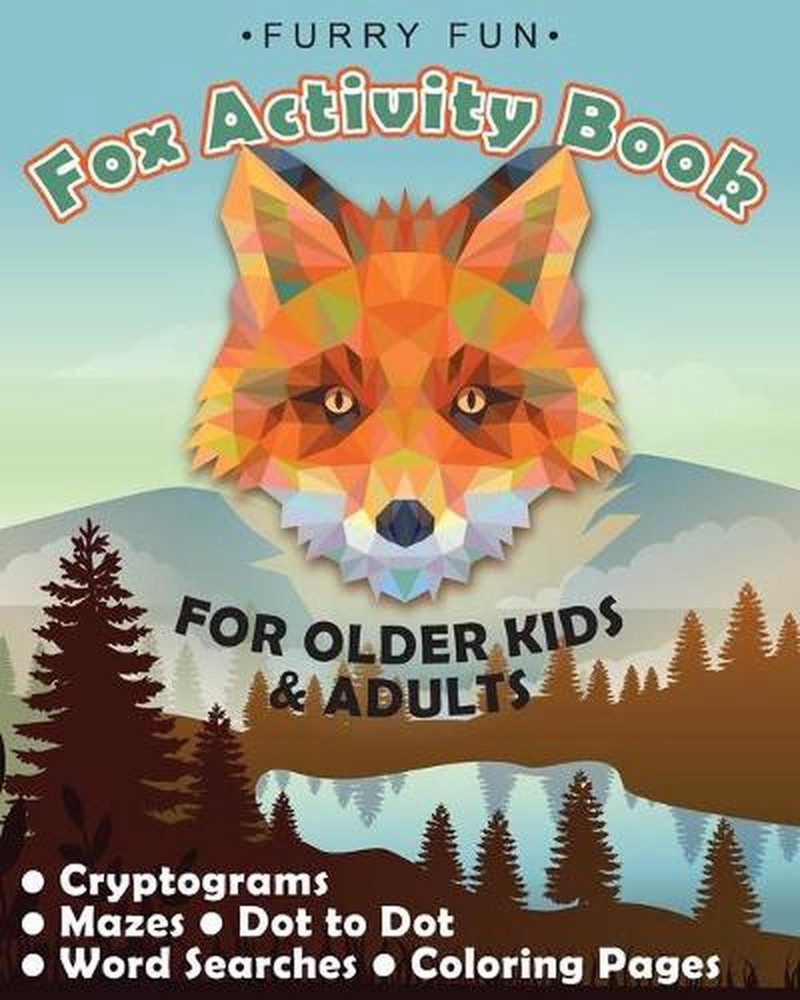 Furry Fun: Fox Activity Book for older kids & adults: Cryptograms, mazes, dot to
