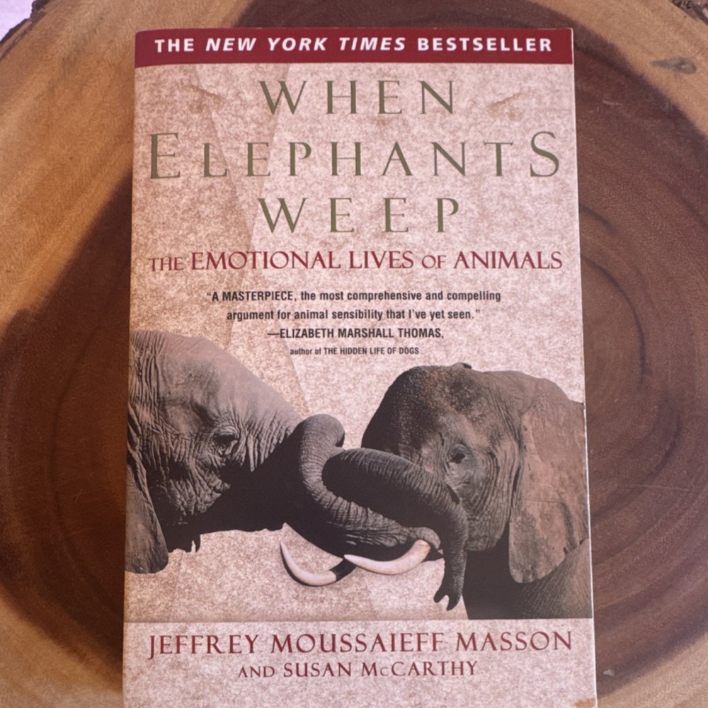 Masson & McCarthy When Elephants Weep Paperback Animal Psychology Book