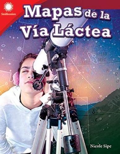 Nicole Sipe Mapas de la Vía Láctea (Paperback) Smithsonian: Informational TextAnother great item from Rarewaves USA | Free delivery!