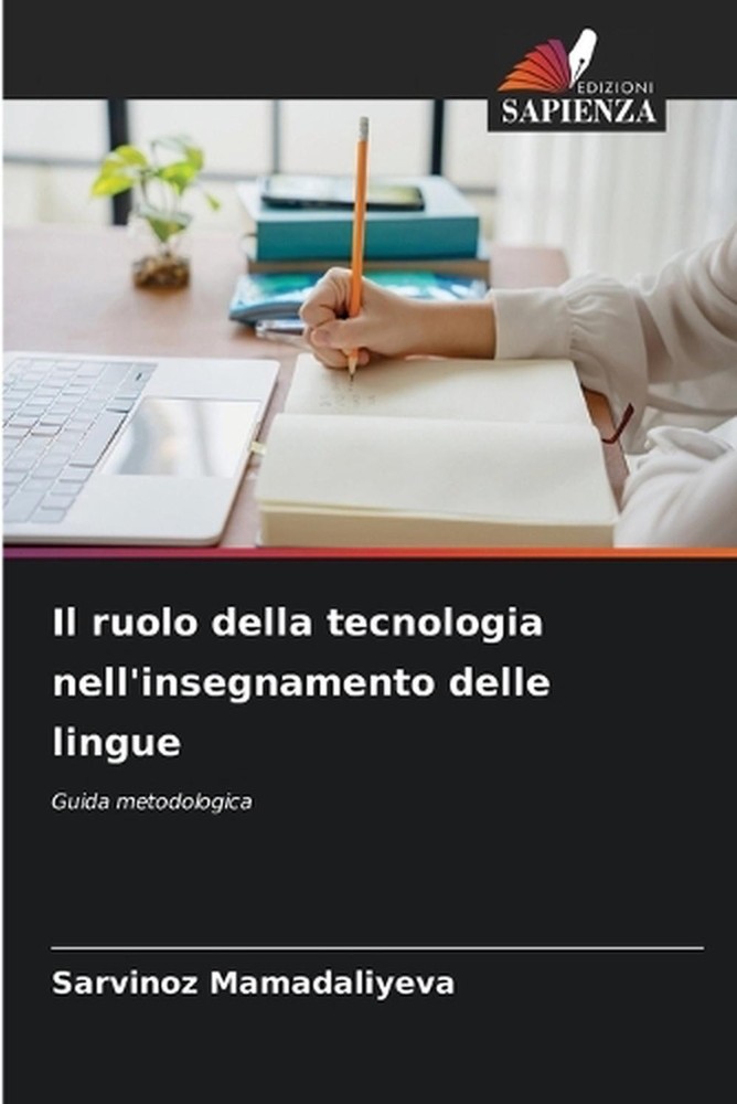 Il ruolo della tecnologia nell'insegnamento delle lingue by Sarvinoz Mamadaliyev