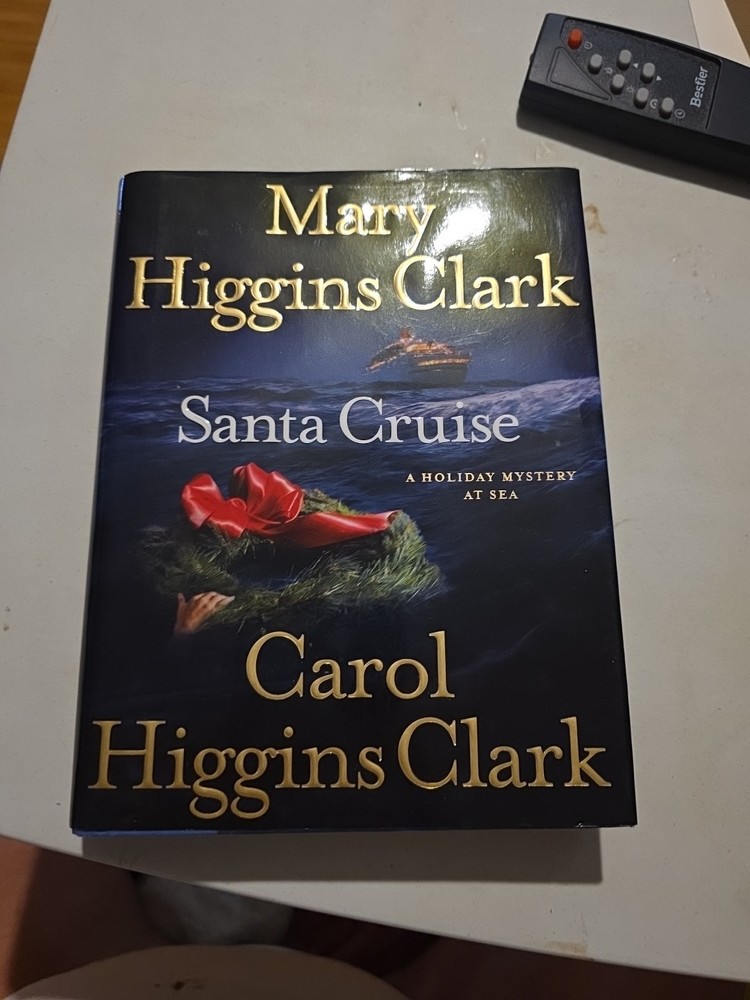Santa Cruise : A Holiday Mystery at Sea by Mary Higgins Clark (2006, Hardcover)