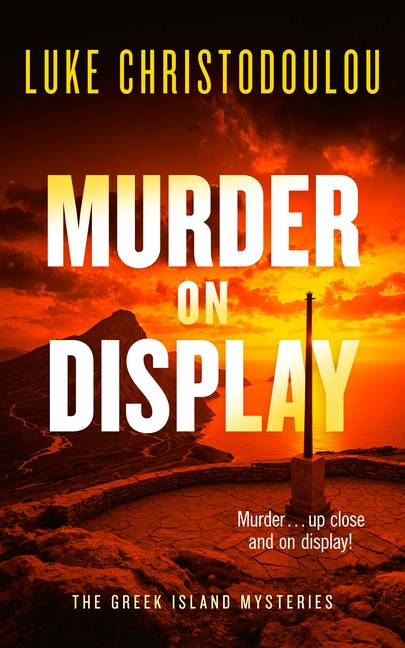 Murder on Display: A Gripping Crime Thriller Set Under the Greek Sun Paperback