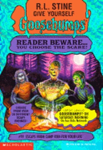 Escape from Camp Run-For-Your-Life (Give Yourself Gossebumps #19) by R L Stine