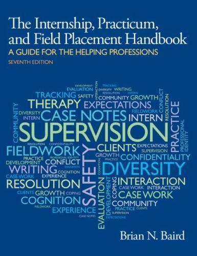 Internship, Practicum, and Field Placement Handbook (7th Edition), USED-Good, Ba