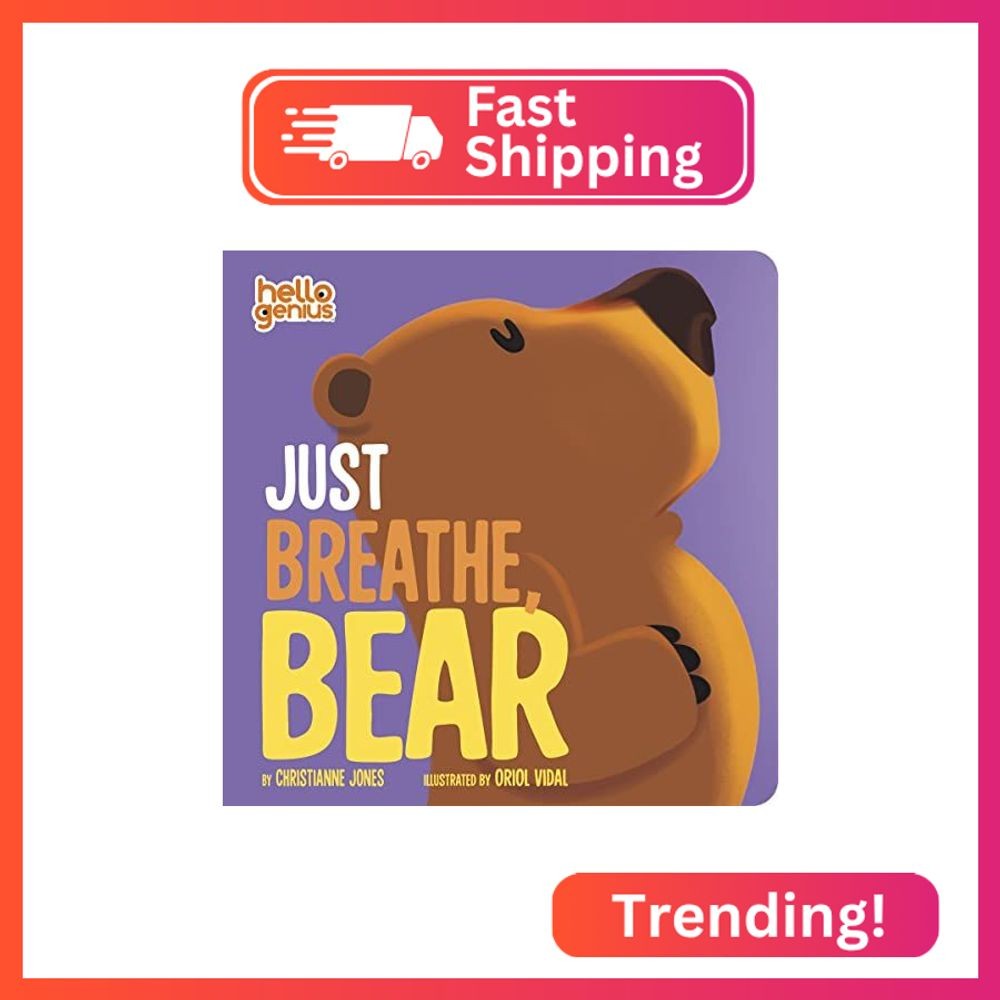 Just Breathe, Bear (Hello Genius)