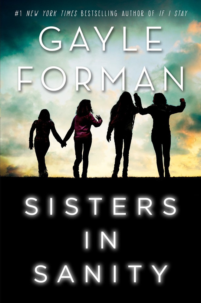 Sisters in Sanity: A YA Novel of Friendship, Survival, and Fighting Institutiona